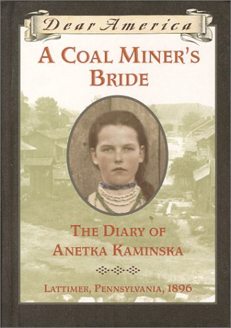 Susan Campbell Bartoletti/Coal Miner's Bride@Diary Of Anetka Kaminska