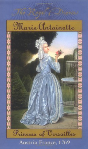 Kathryn Lasky/Marie Antoinette@Princess Of Versailles; Austria-France,1769