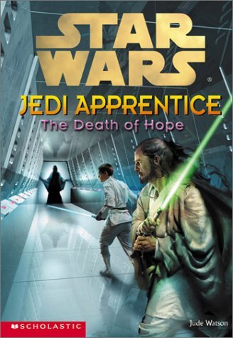 Jude Watson Death Of Hope Star Wars Jedi Apprentice 