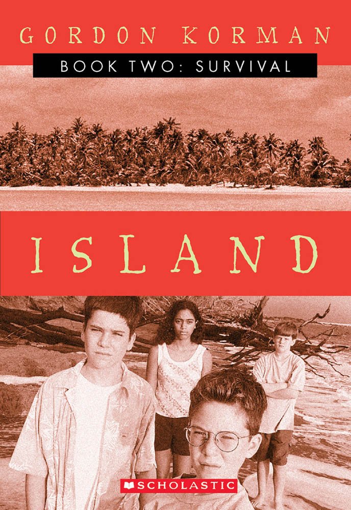 Gordon Korman Survival (island Book 2) 2 Survival 
