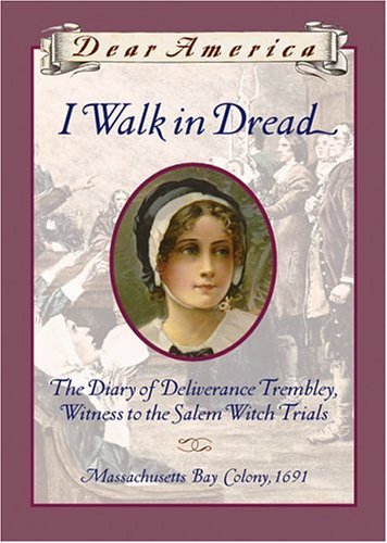 Lisa Rowe Fraustino I Walk In Dread The Diary Of Deliverance Trembley 