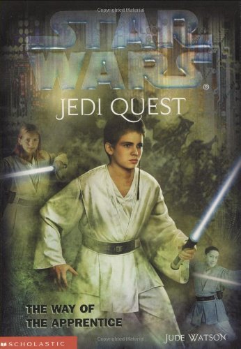 Jude Watson/Star Wars@Jedi Quest: The Way Of The Apprentice: Jedi Quest