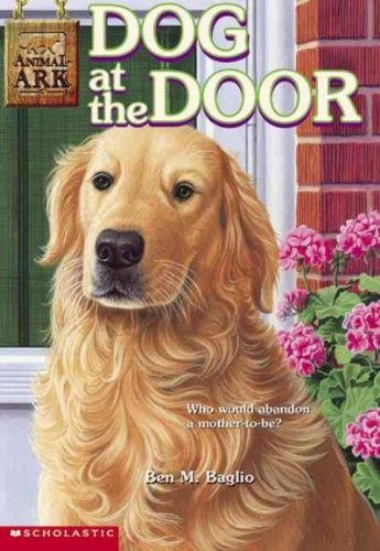 Ben M. Baglio Animal Ark #25 Dog At The Door Dog At The Door 