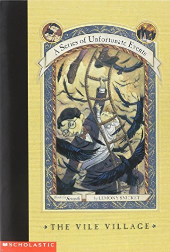 LEMONY SNICKET/THE VILE VILLAGE (A SERIES OF UNFORTUNATE EVENTS #