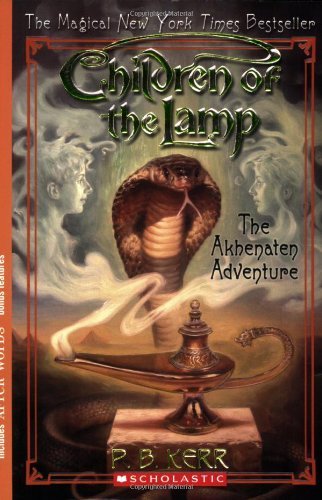 Philip Kerr/Children of the Lamp #1@ The Akhenaten Adventure