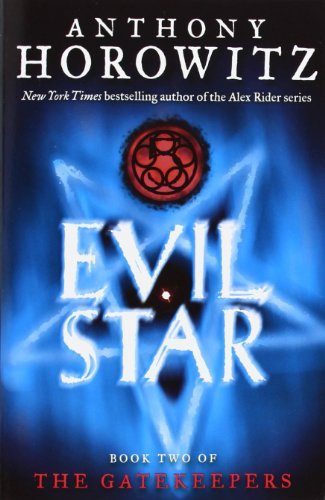 Anthony Horowitz/The Gatekeepers #2@ Evil Star