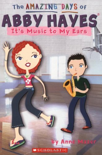 Anne Mazer/It's Music To My Ears