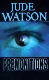 Jude Watson/Premonitions