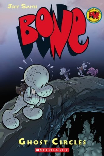 Jeff Smith/Ghost Circles@ A Graphic Novel (Bone #7), 7