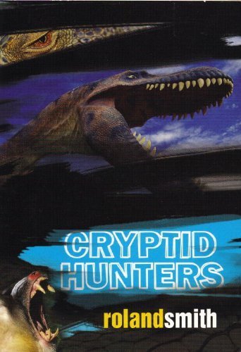 Roland Smith/Cryptid Hunters@Cryptid Hunters