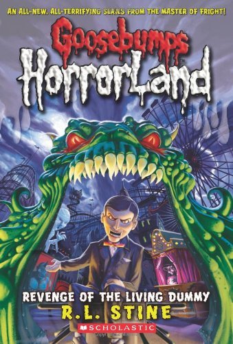 R. L. Stine/Revenge of the Living Dummy