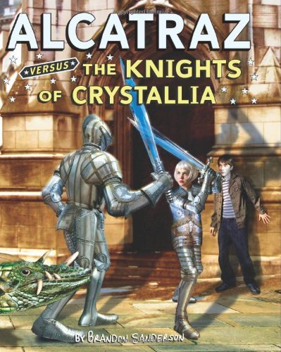 Brandon Sanderson Alcatraz Versus The Knights Of Crystallia 