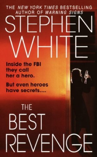 Stephen White The Best Revenge 