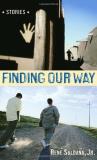 Saldana Rene Jr. Finding Our Way 