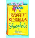 Sophie Kinsella Shopaholic & Baby 