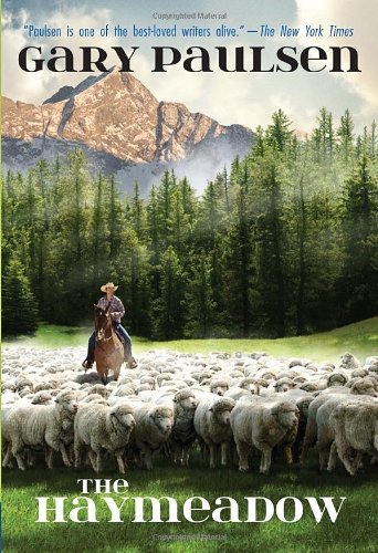 Gary Paulsen/The Haymeadow