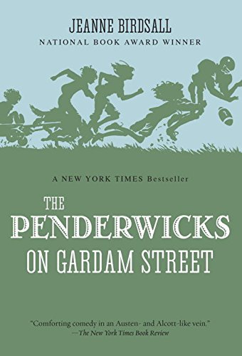 Jeanne Birdsall/The Penderwicks on Gardam Street