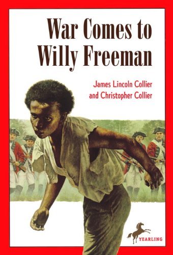 James Lincoln Collier/War Comes to Willy Freeman