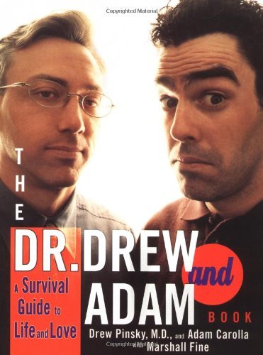 Adam Carolla/Dr. Drew & Adam Book@Survival Guide To Life & Love