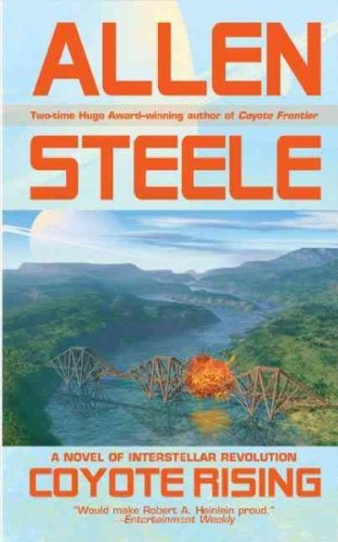Allen Steele/Coyote Rising