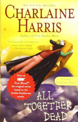 Charlaine Harris/All Together Dead