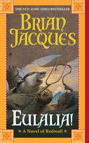 Brian Jacques/Eulalia!