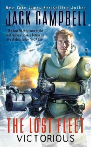 Jack Campbell The Lost Fleet Victorious 