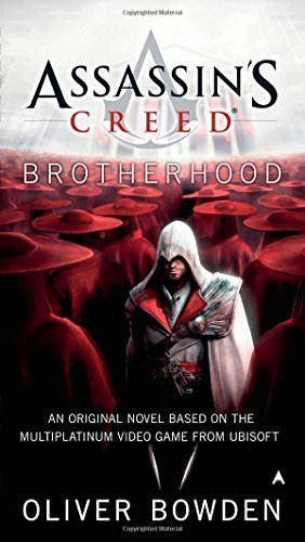 Oliver Bowden/Assassin's Creed@ Brotherhood