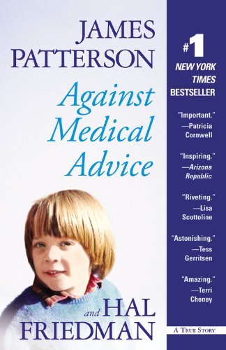 James Patterson/Against Medical Advice