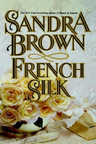Sandra Brown/French Silk