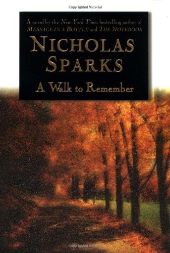 Nicholas Sparks/A Walk to Remember