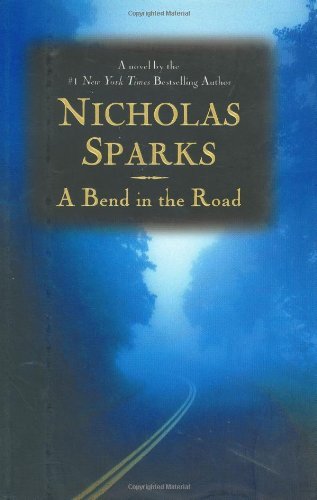 Nicholas Sparks/A Bend In The Road
