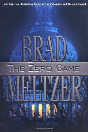 BRAD MELTZER/THE ZERO GAME