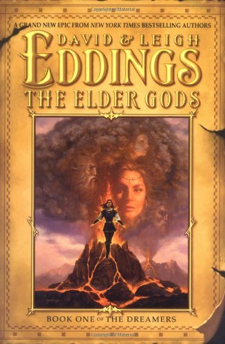 David Eddings Leigh Eddings/The Elder Gods (The Dreamers, Book 1)