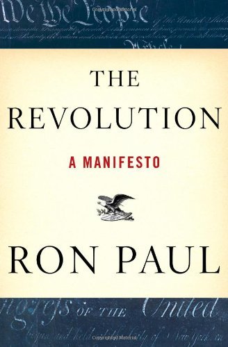 Ron Paul/Revolution,The@A Manifesto