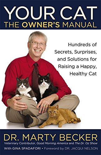 Marty Becker Your Cat The Owner's Manual Hundreds Of Secrets Surprise 