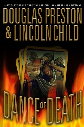 DOUGLAS PRESTON LINCOLN CHILD/DANCE OF DEATH (PENDERGAST, BOOK 6)