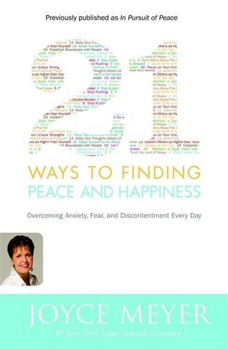 Joyce Meyer 21 Ways To Finding Peace And Happiness Overcoming Anxiety Fear And Discontentment Ever Trade 