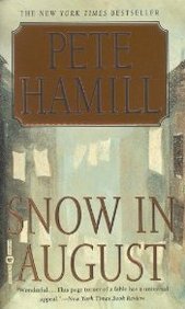 Pete Hamill Snow In August 