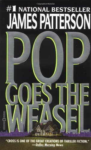 James Patterson/Pop Goes the Weasel@Reissue