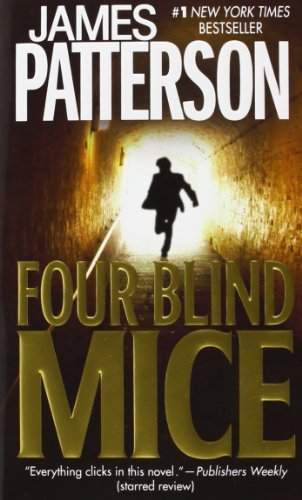 James Patterson/Four Blind Mice