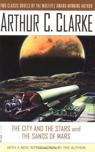 Arthur C. Clarke/City & The Stars & The Sands Of Mars@City & The Stars & The Sands Of Mars