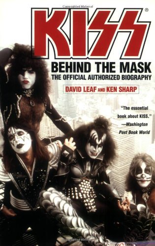 David Leaf/Kiss@ Behind the Mask: The Official Authorized Biograph