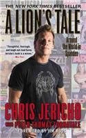 Chris Jericho A Lion's Tale Around The World In Spandex 