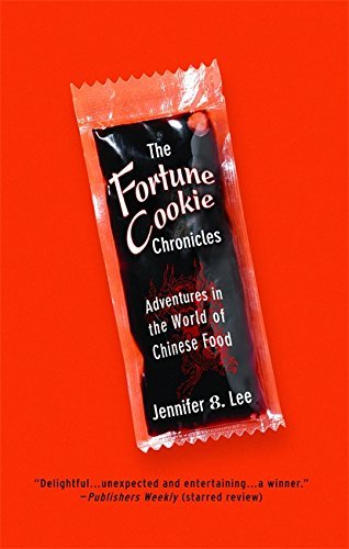 Jennifer B. Lee The Fortune Cookie Chronicles Adventures In The World Of Chinese Food 