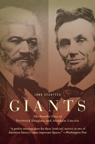 John Stauffer Giants The Parallel Lives Of Frederick Douglass And Abra 