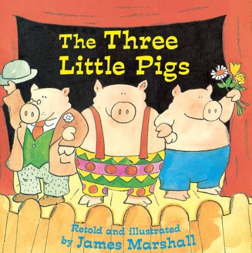 James Marshall/The Three Little Pigs