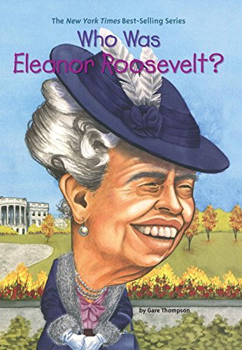Gare Thompson/Who Was Eleanor Roosevelt?