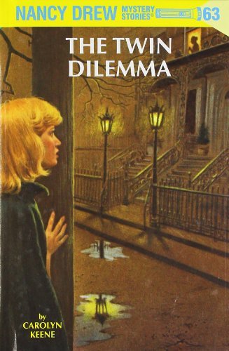 Carolyn Keene Nancy Drew 63 The Twin Dilemma 
