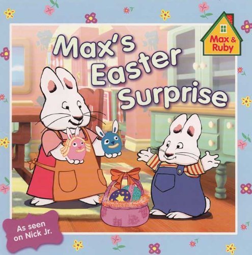 Rosemary Wells/Max's Easter Surprise